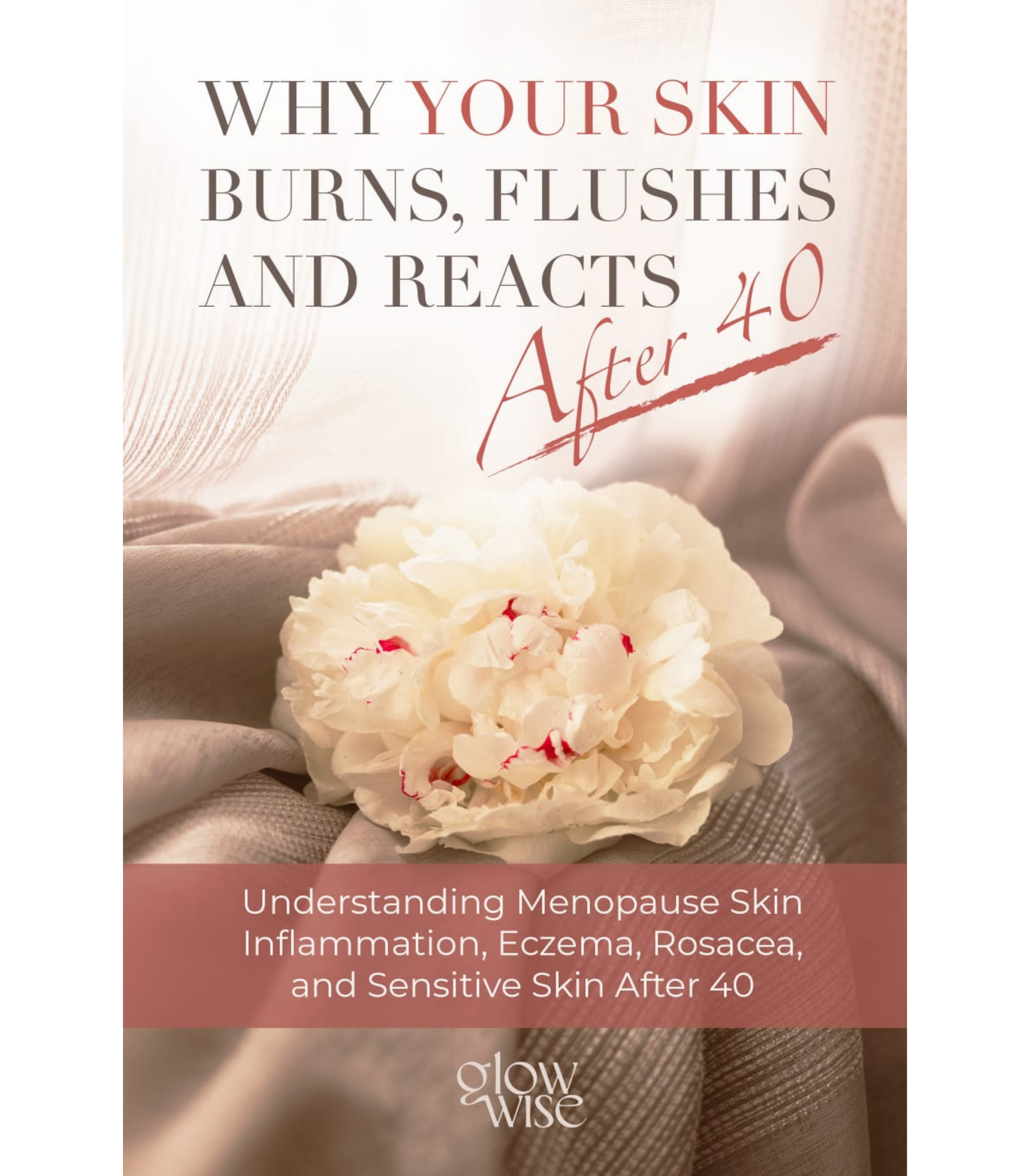 Why Your Skin Burns, Flushes, and Reacts After 40